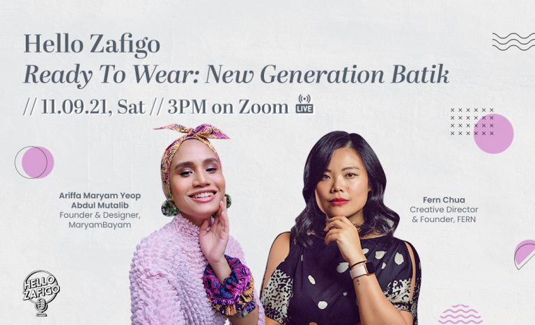 Hello Zafigo Session #17 | Ready To Wear: New Generation Batik
