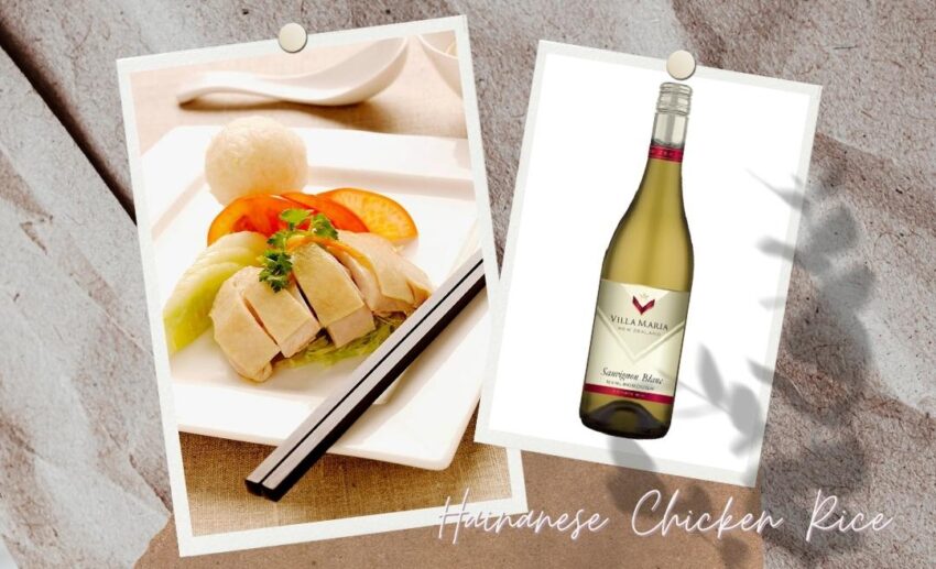 Sauvignon Blanc – Hainanese chicken rice