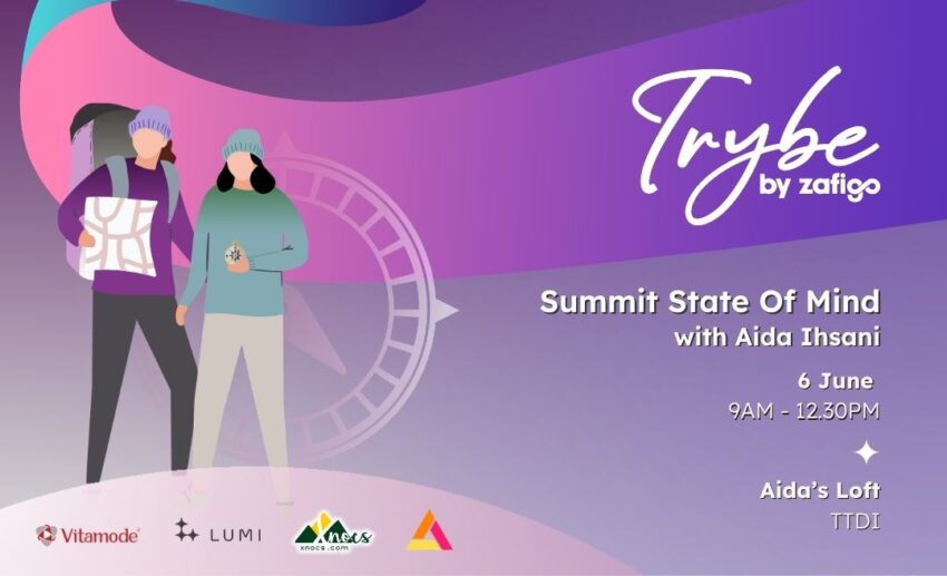 Official event poster for Trybe by Zafigo: Summit State of Mind featuring a trail talk and fireside chat with adventurer Aida Ihsani on 6 June 2026.